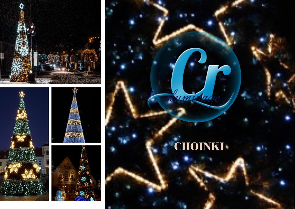 Kolaż czterech miejskich choinek świetlnych z podpisem „CHOINKI” i sygnetem CR Iluminacje