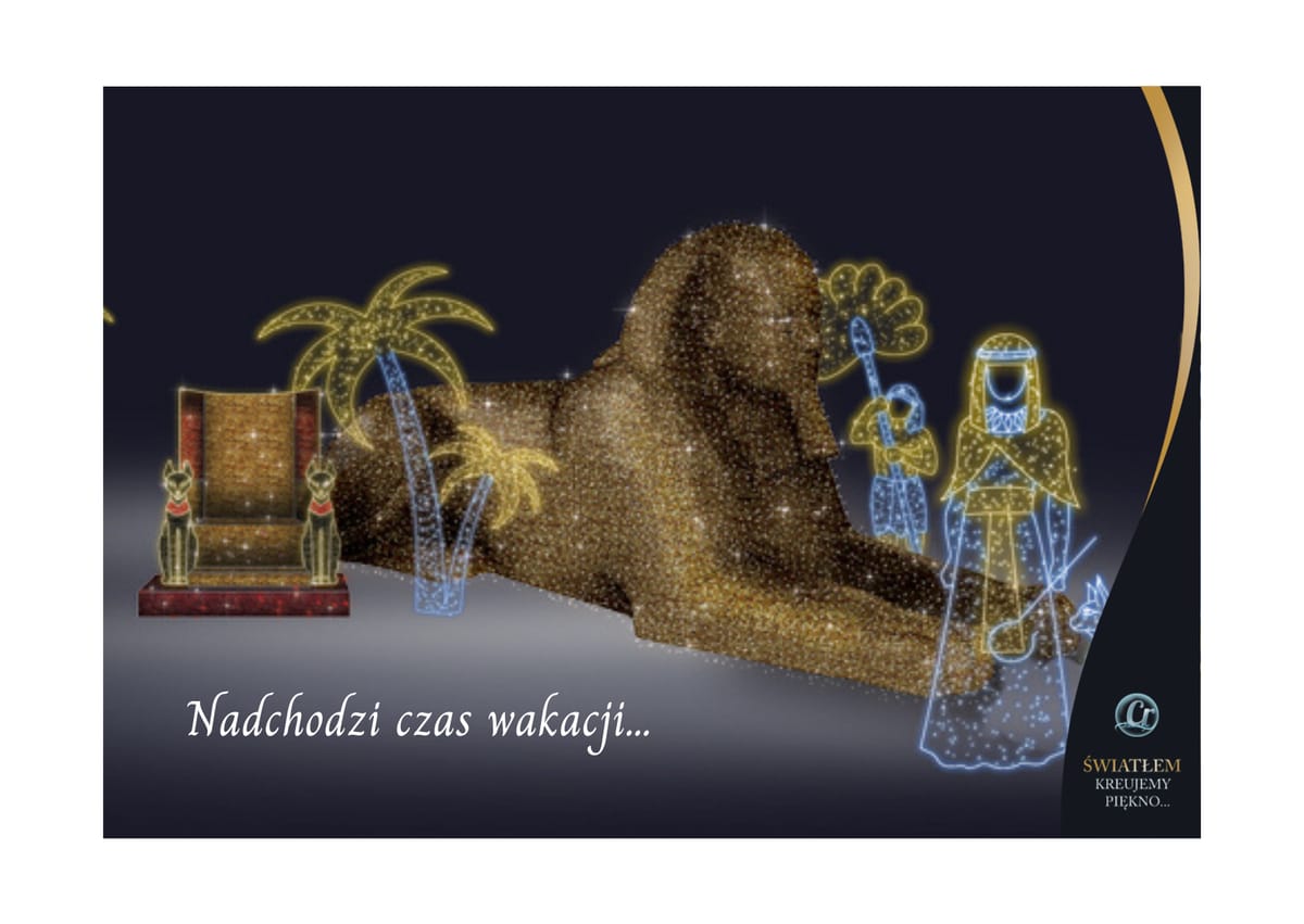 Karta projektowa ogrodu światła: złoty sfinks, tron, palmy i niebieskie postacie w egipskich strojach, napis „Nadchodzi czas wakacji…”